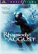 Rhapsody in August