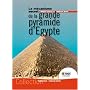 Le mécanisme secret de la grande pyramide d'Egypte
