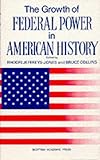The Growth of federal power in American history