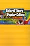 Cultural Theory and Popular Culture : A Reader