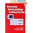 Noninvasive Electrocardiology in Clinical Practice by Wojciech Zareba, Pierre Masison-Blanche, and Emanuela H. Locati