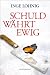 Image of Schuld währt ewig: Kommissar Dühnforts vierter Fall (Ein Kommissar-Dühnfort-Krimi)