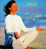 Beat Fatigue with Yoga: A Step-by-step Guide
