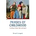 Phases of Childhood: Growing in Body, Soul and Spirit
