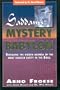 Saddam's Mystery Babylon: Revealing the Hidden Agenda of the Most Sinister Entity in the Bible