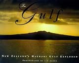 The Gulf : New Zealand's Hauraki Gulf Explored