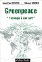 Greenpeace: L'�cologie � l'an vert