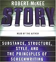Story: Substance, Structure, Style, And the Principles of Screenwriting
