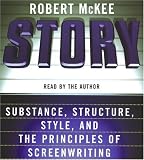 Story: Substance, Structure, Style and The Principles of Screenwriting
