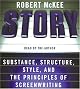 Story: Substance, Structure, Style and The Principles of Screenwriting