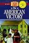 The American Victory: A New Nation Is Born (The American Adventure Series #12)
