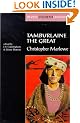 Tamburlaine: Christopher Marlowe (Revels Student Editions)