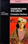 Tamburlaine the Great (Revels Student Editions)