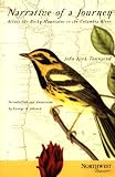 Narrative of a Journey Across the Rocky Mountains to the Columbia River, and a Visit to the Sandwich Islands, Chili, &C.,With a Scientific Appendix (Northwest Reprints Series)