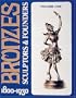 Bronzes: Sculptors & Founders, 1800-1930