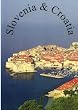 Slovenia and Croatia