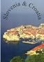 Slovenia and Croatia