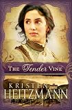 Tender Vine, The (Diamond of the Rockies)