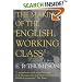 The Making of the English Working Class (Penguin History)
