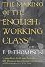 The Making of the English Working Class (Penguin History)