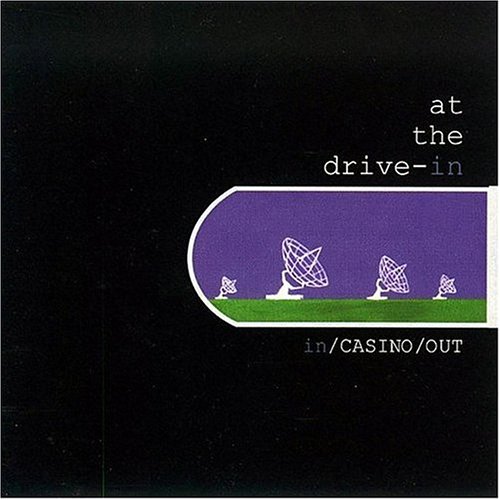 At The Drive-In - In Casino - Out - Zortam Music