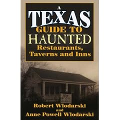 A Texas Guide to Haunted Restaurants, Taverns and Inns