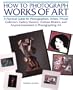 How to Photograph Works of Art