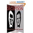 The Immaculate Deception: Bush Crime Family Exposed