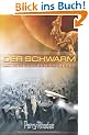 Perry Rhodan. Die gelben Eroberer. Der Schwarm 04.