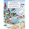 Aquarium Sticker Picture Book: With 40 Reusable Peel-and-Apply Stickers (Sticker Picture Books) by Steven James Petruccio