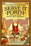 Serve It Forth: Cooking With Anne McCaffrey