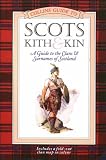 Scots Kith & Kin: A Guide to the Clans and Surnames of Scotland (Collins Pocket Guides)