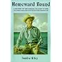 Homeward Bound: A History of the Bahama Islands to 1850 With a Definitive Study of Abaco in the American Loyalist Plantation Period