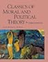 Classics of Moral and Political Theory