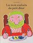 Les Trois Souhaits du petit d�ner