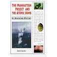 The Manhattan Project and the Atomic Bomb in American History (In American History) by Doreen Gonzales