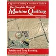 The Complete Book of Machine Quilting (Contemporary Quilting) by  Robbie Fanning and Tony Fanning