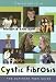 Books : Cystic Fibrosis: The Ultimate Teen Guide (It Happened to Me (the Ultimate Teen Guide))