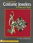 Costume Jewelers: The Golden Age of Design