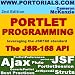Book JSR-168 Portlet Development Simplified, Second Edition: Learning How to Develop Effective, JSR-168, Portal Applications, Everything from the GenericPo