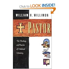 Pastor: The Theology and Practice of Ordained Ministry