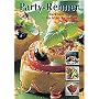 Party-Renner - Ruckzuck-Rezepte f�r fr�hliche Anl�sse