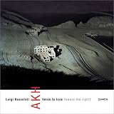 Luigi Bussolati: AKH Toward the Light