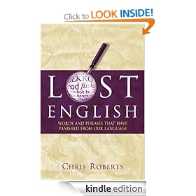 Lost English: Words and Phrases That Have Vanished from Our Language