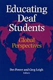 Educating Deaf Students: Global Perspectives