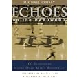  Echoes on the Hardwood: 100 Seasons of Notre Dame Men's Basketball  by Michael Coffey