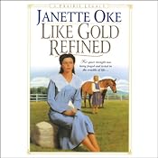 Like Gold Refined: Prairie Legacy, Book 4 | Janette Oke