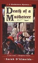 Death of a Musketeer (A Musketeer's Mystery)