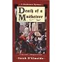 Death of a Musketeer (A Musketeers Mystery)