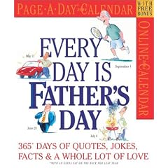 Every Day is Fathers Day 2004 Dia (Page-A-Day(r) Calendars)